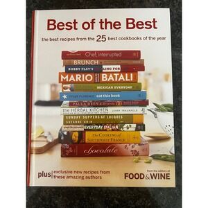 Best of the Best Food & Wine Cookbook‎ 2006 Recipes From Top Cookbooks Chefs
